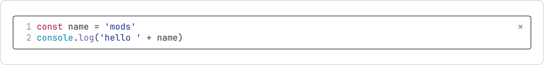 Một pane với hai dòng JavaScript được đánh số, có màu cú pháp.