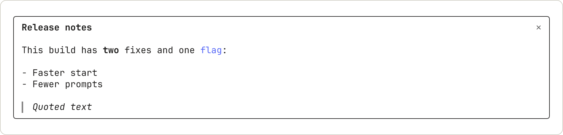 Một pane với tiêu đề in đậm Release notes, rồi một câu có một từ in đậm và một từ code có màu, một danh sách hai mục, và một trích dẫn in nghiêng có thanh dọc bên trái.