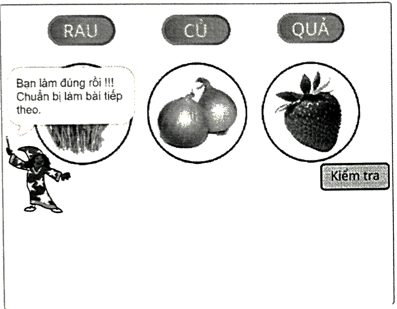 MC nói Bạn làm đúng rồi, chuẩn bị làm bài tiếp theo; rau, củ hành và quả dâu nằm đúng ba hình tròn Rau, Củ, Quả